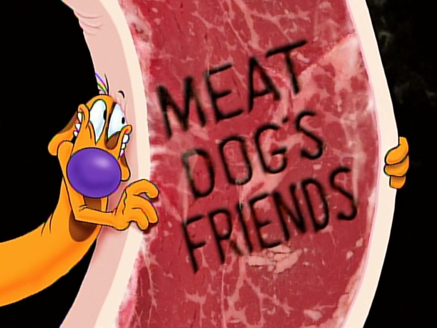 Still from Meat Dog's Friends