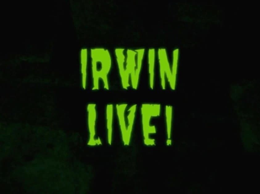 Still from Irwin Live