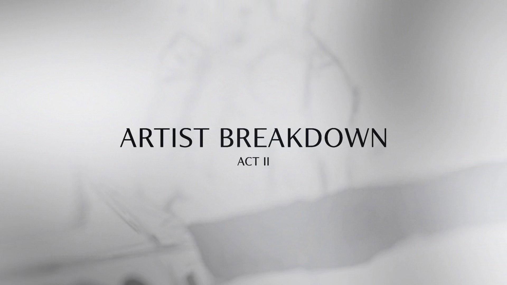 Still from Artist Breakdown: Act 2
