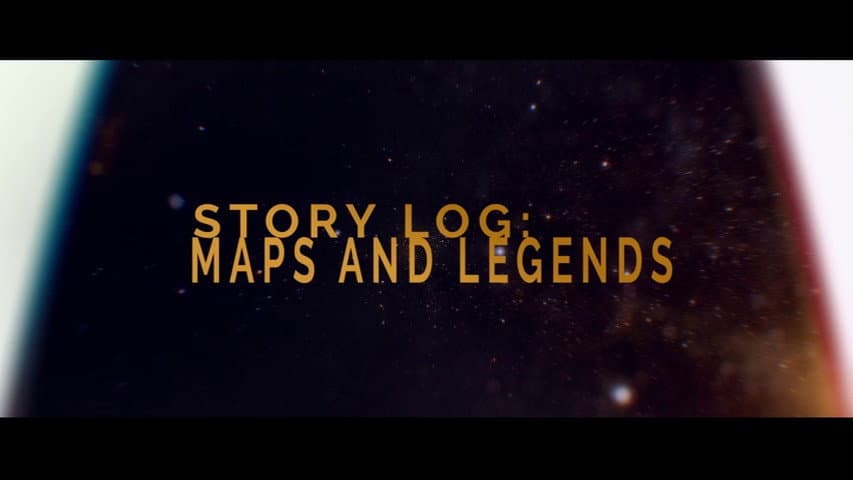 Still from Story Log: Maps and Legends