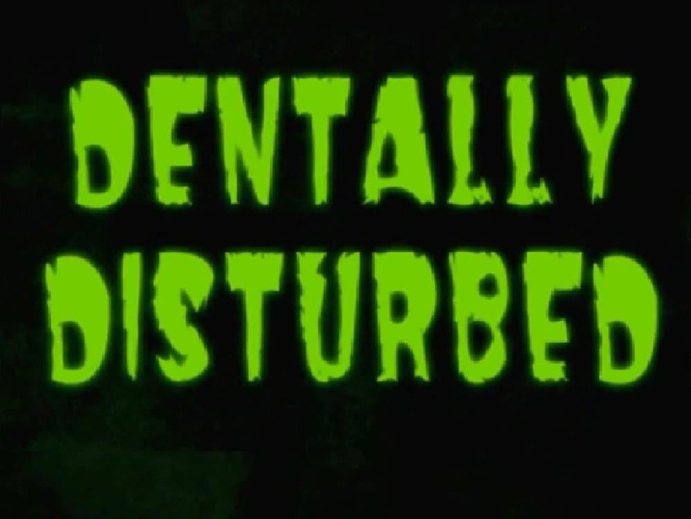 Still from Dentally Disturbed