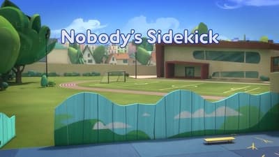 Still from Nobody's Sidekick