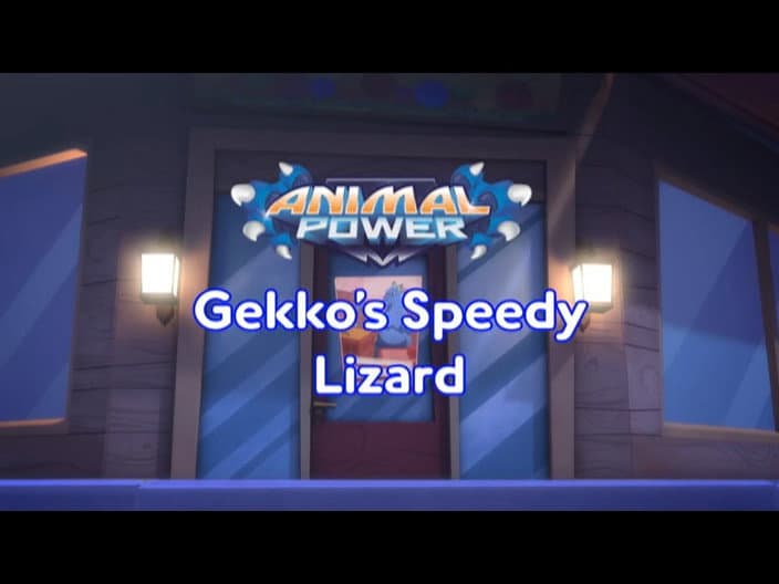 Still from Animal Power: Gekko's Speedy Lizard