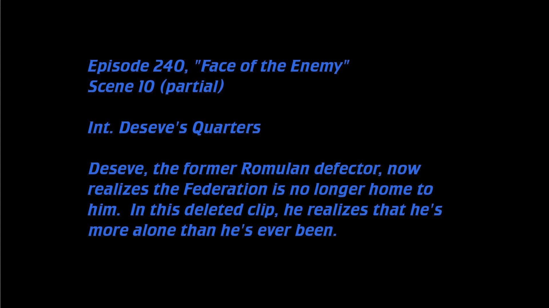 Still from Deleted Scenes: S06E14 – Face of the Enemy