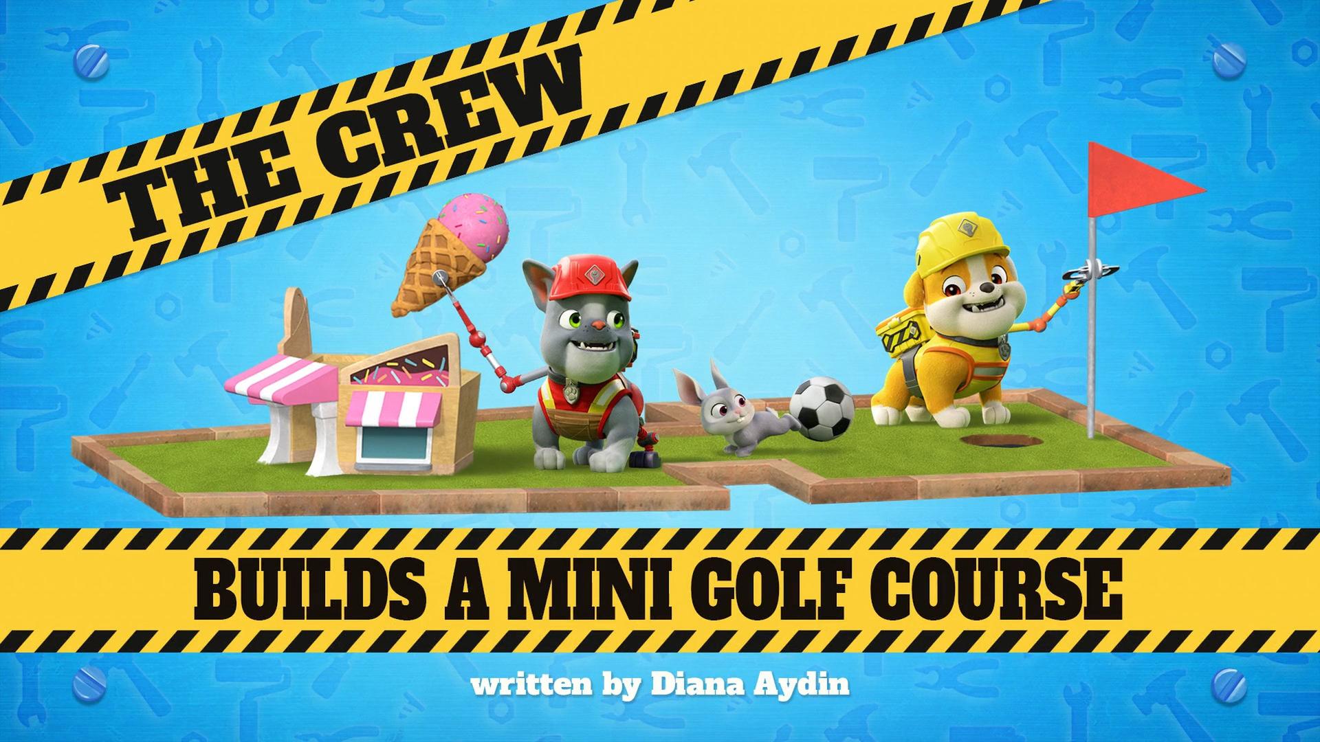 Still from The Crew Builds a Mini Golf Course