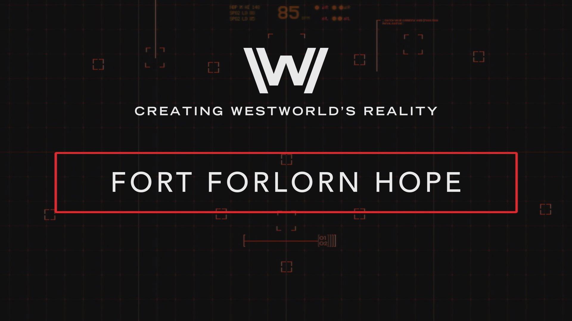 Still from Creating Westworld's Reality: Fort Forlorn Hope