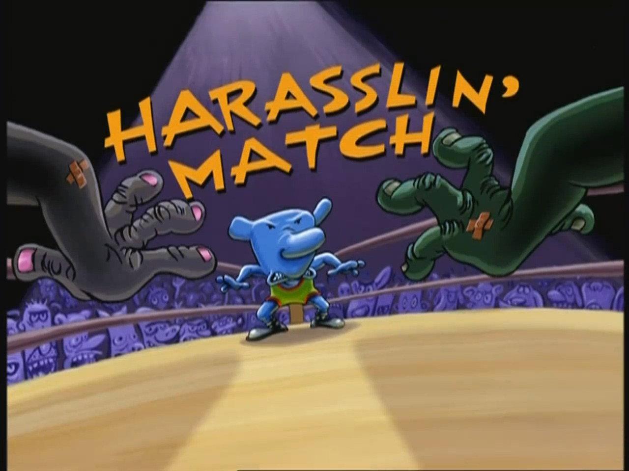 Still from Harasslin' Match
