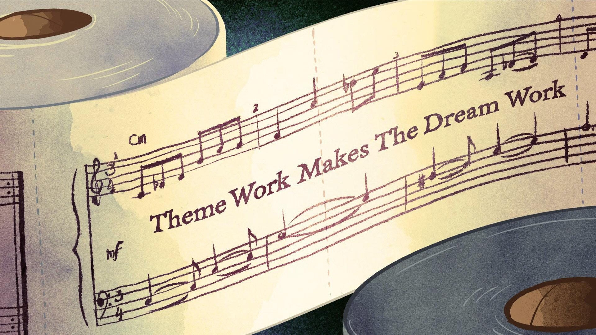 Still from Theme Work Makes the Dream Work