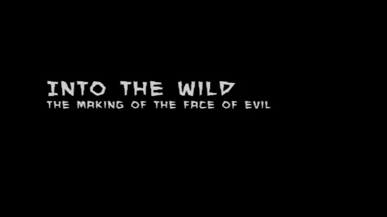 Still from Into The Wild: The Making of 'The Face of Evil'