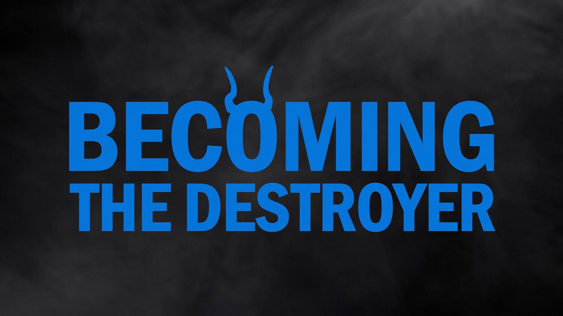 Still from Becoming the Destroyer