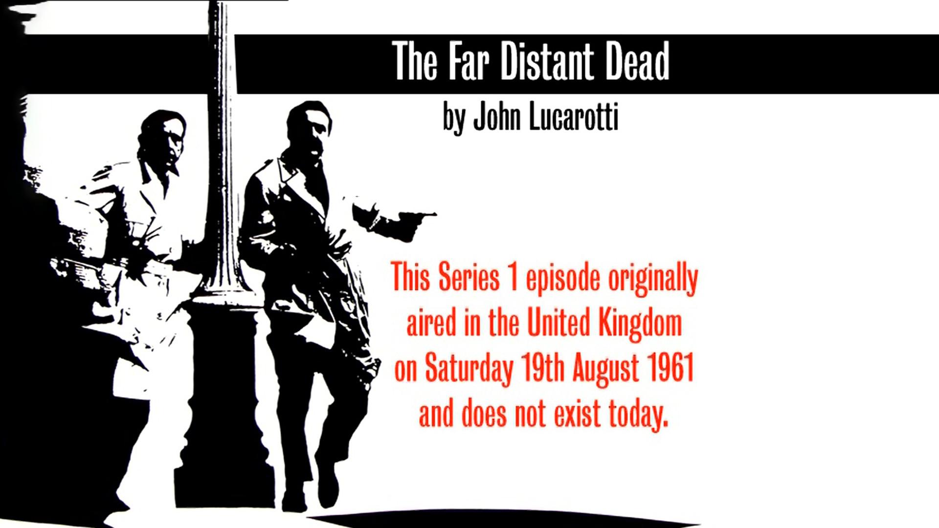 Still from Reconstruction of episode (6) The Far-Distant Dead (s01e21)