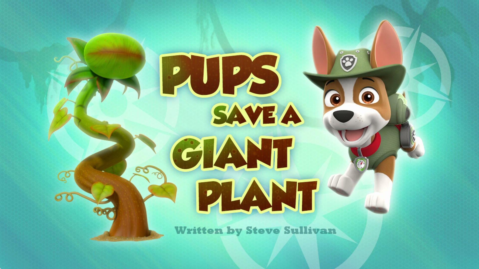 Still from Pups Save a Giant Plant