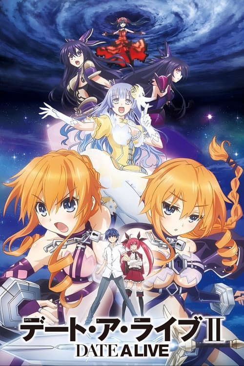 Date A Live II poster