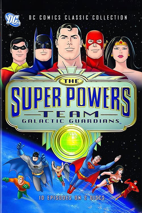 The Super Powers Team: Galactic Guardians poster