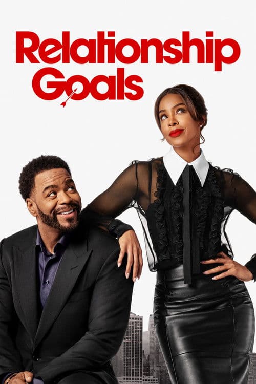 Relationship Goals poster