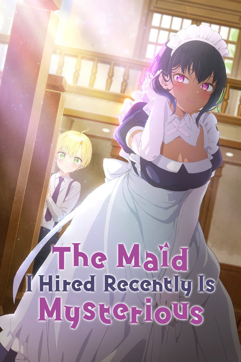 The Maid I Hired Recently Is Mysterious poster