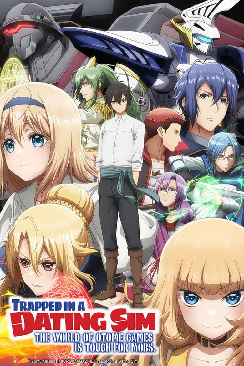 Trapped in a Dating Sim: The World of Otome Games Is Tough for Mobs poster